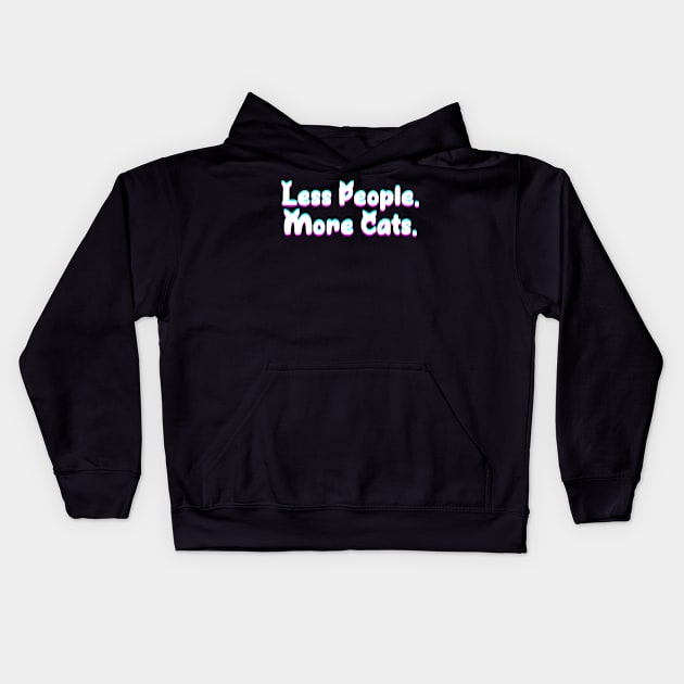 Less People More Cats Glitch Effect Kids Hoodie by P-ashion Tee